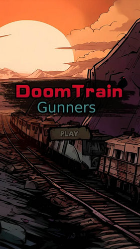 末日列车枪手(Doom Train Gunners)0