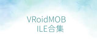 VRoidMOBILE合集