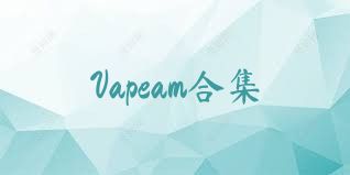 Vapeam合集